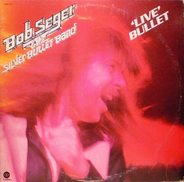 Bob Seger & The Silver Bullet Band* – Live Bullet (Vinyle usagé / Used LP)