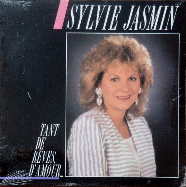 Sylvie Jasmin – Tant De Rêves, D'Amour (sealed) (Vinyle usagé / Used LP)