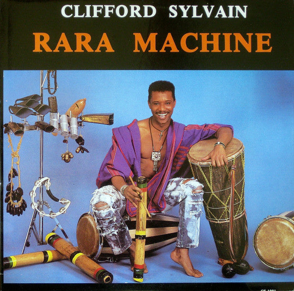 Clifford Sylvain – Rara Machine (Vinyle usagé / Used LP)