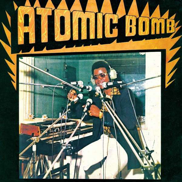William Onyeabor ‎– Atomic Bomb (Vinyle neuf/New LP)