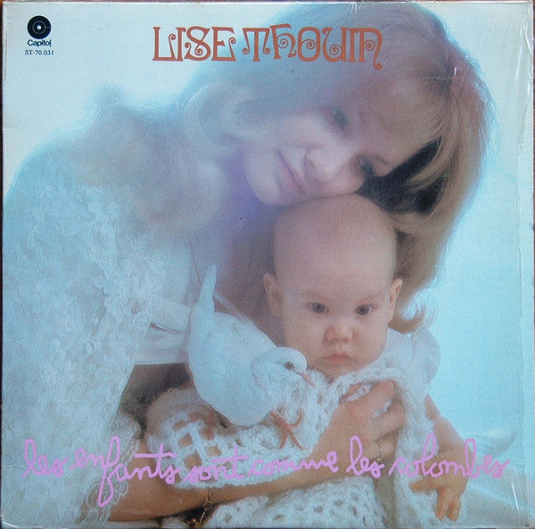 Lise Thouin – Les Enfants Sont Comme Les Colombes (Vinyle usagé / Used LP)