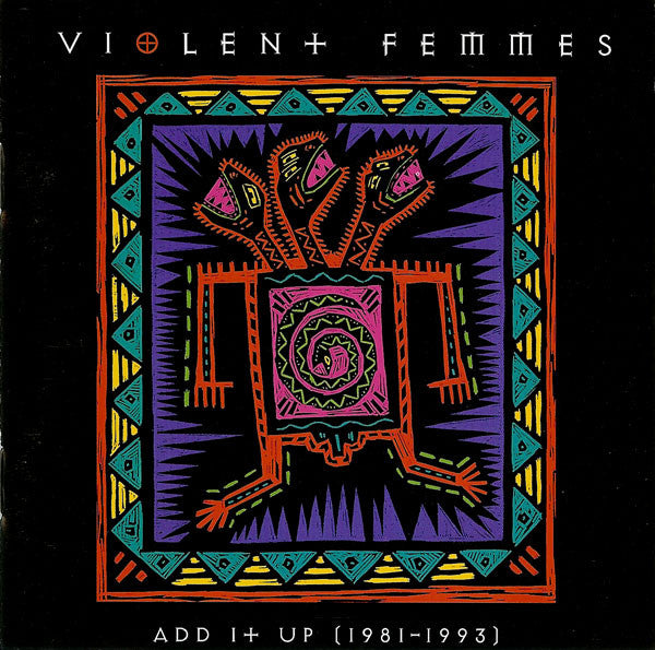 Violent Femmes – Add It Up (1981-1993) (Vinyle neuf/New LP)
