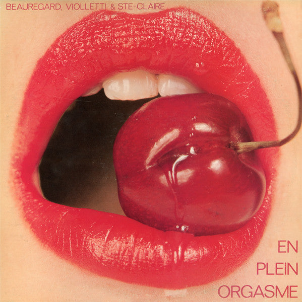 Beauregard, Violletti & Ste-Claire – En Plein Orgasme (Vinyle usagé / Used LP)