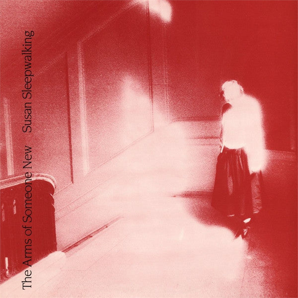 The Arms Of Someone New – Susan Sleepwalking (Vinyle neuf/New LP)