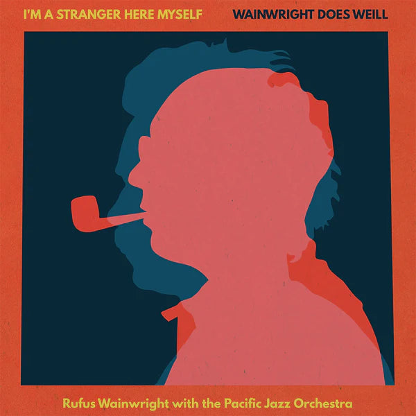 Rufus Wainwright - I'm A Stranger Here Myself (Vinyle neuf/New LP)