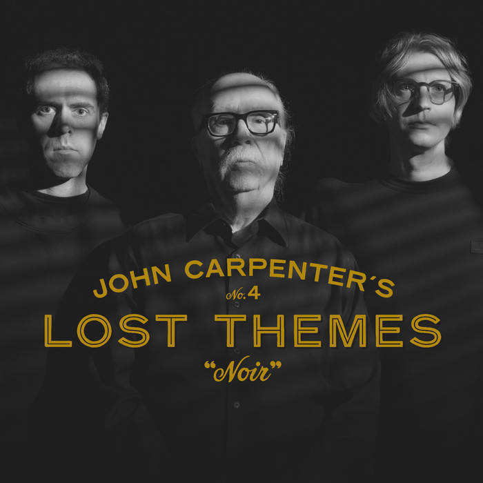 John Carpenter - Lost Themes IV: Noir (Vinyle neuf/New LP)
