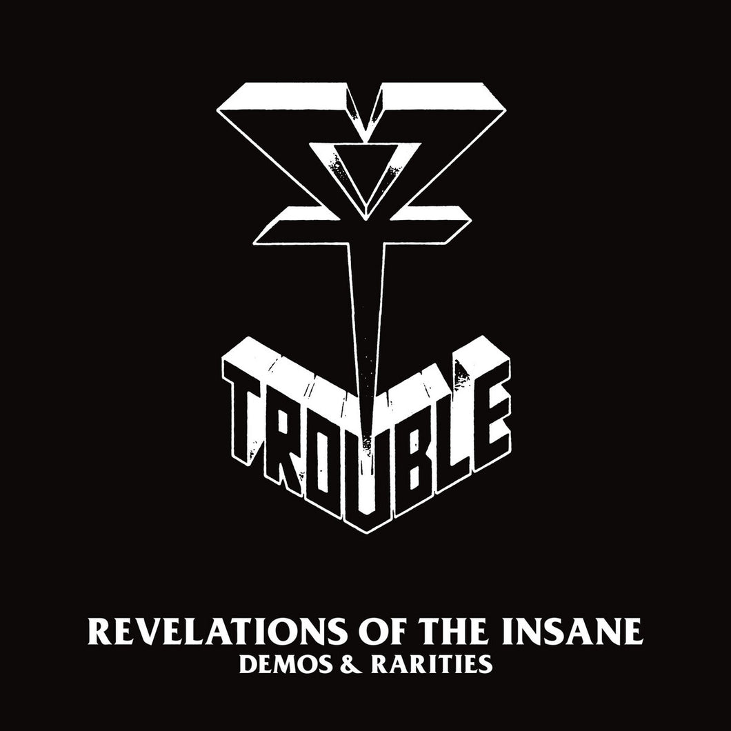 Trouble – Revelations Of The Insane Demos & Rarities (Vinyle neuf/New LP)