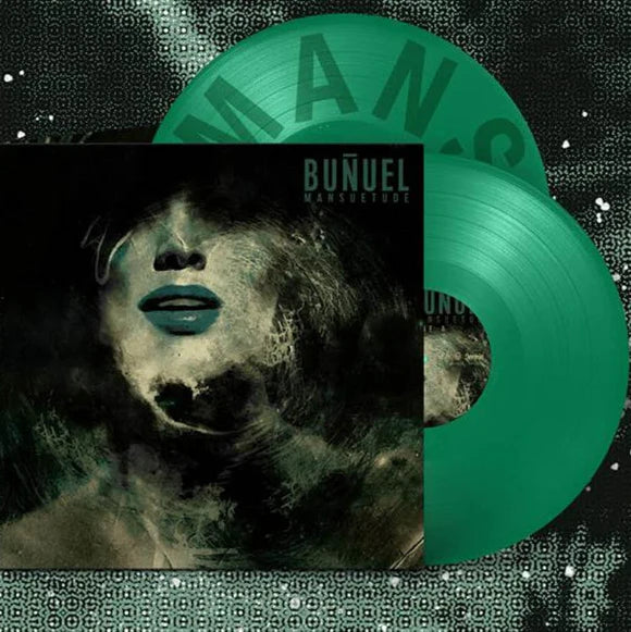 Buñuel – Mansuetude (green edition) (Vinyle neuf/New LP)