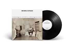 Michel Rivard – De Longueuil À Berlin (2025 remasterisé) (Vinyle neuf/New LP)