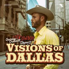 Charley Crockett - Visions of Dallas (Vinyle neuf/New LP)