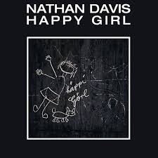 Nathan Davis - Happy Girl  (RSD2025) (Vinyle neuf/New LP)