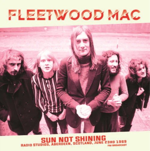 Fleetwood Mac - Sun Not Shining (Vinyle neuf/New LP)