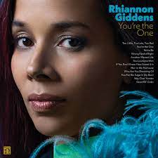 Rhiannon Giddens ‎– You're The One (Vinyle neuf/New LP)