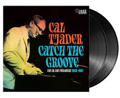 Cal Tjader – Catch The Groove: Live At The Penthouse 1963-1967 (Vinyle neuf/New LP)