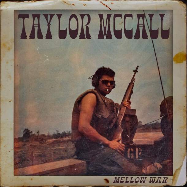 Taylor Mccall - Mellow War (Vinyle neuf/New LP)