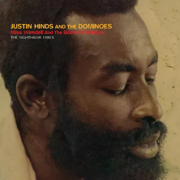 Justin Hinds and The Dominoes - Miss Wendell And The Book Of History: The Nighthawk Mixes (RSD 2023) (Vinyle neuf/New LP)