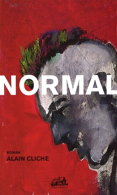 Alain Cliche - Normal (Livre)