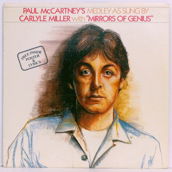 Mirrors Of Genius, Carlyle Miller ‎– Paul McCartney's Medley As Sung By Carlyle Miller with 