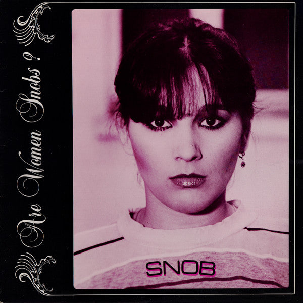 Snob ‎– Are Women Snobs ? (Vinyle usagé / Used LP)