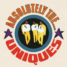 Charger l'image dans la galerie, The Uniques ‎– Absolutely The... Uniques (Vinyle neuf/New LP)
