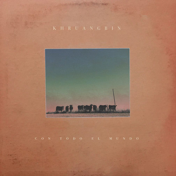 Khruangbin ‎– Con Todo El Mundo (Vinyle neuf/New LP)