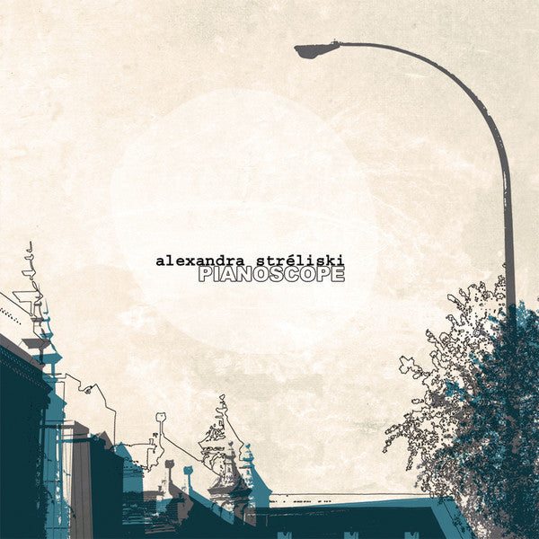 Alexandra Stréliski ‎– Pianoscope (Vinyle neuf/New LP)