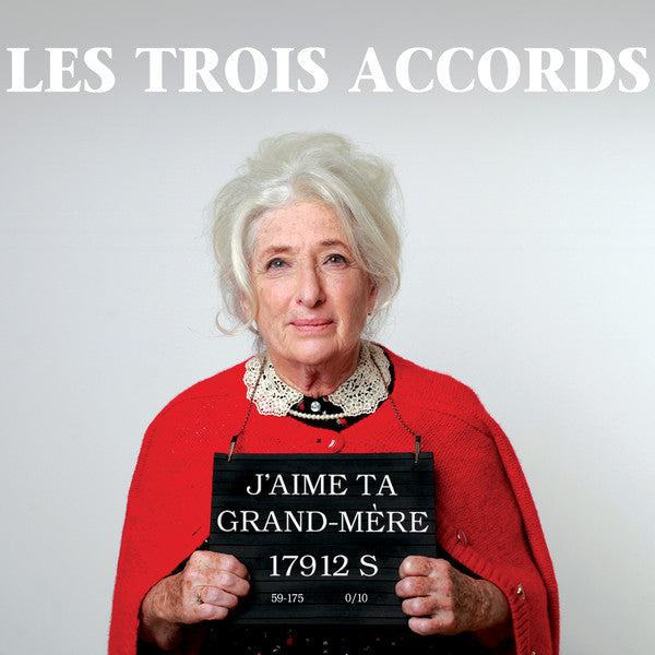 Les Trois Accords – J'aime Ta Grand-Mère (Vinyle neuf/New LP)