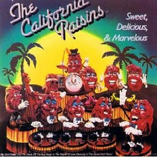 The California Raisins – Sweet, Delicious, & Marvelous (Vinyle usagé / Used LP)