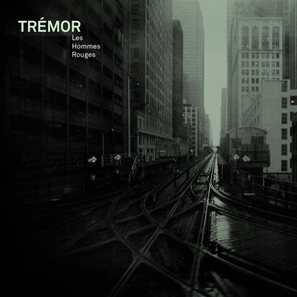 Les Hommes Rouges – Trémor (Vinyle neuf/New LP)