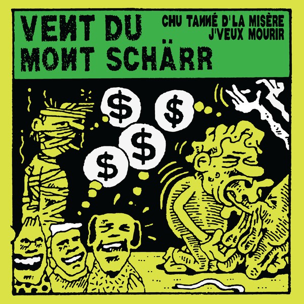 Vent Du Mont Schärr ‎– Chu tanné d'la misère, j'veux mourir (Vinyle neuf/New LP)