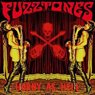 Fuzztones* – Horny As Hell (Vinyle neuf/New LP)