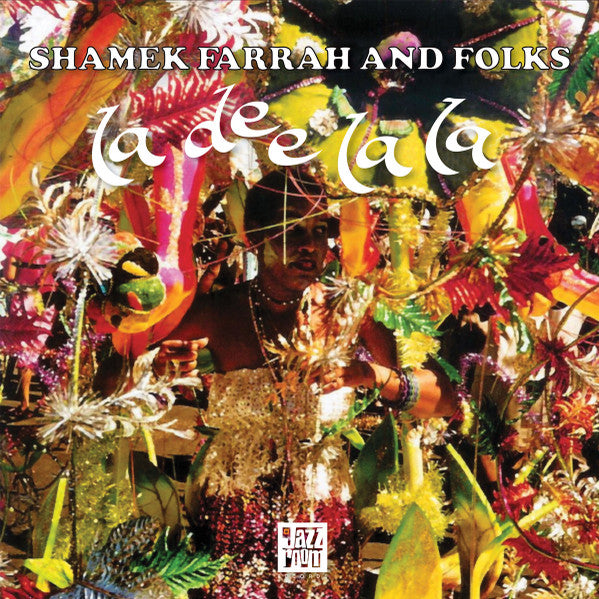 Shamek Farrah And Folks – La Dee La La (Vinyle neuf/new LP)