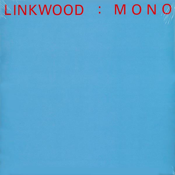 Linkwood – Mono (Vinyle neuf/new LP)