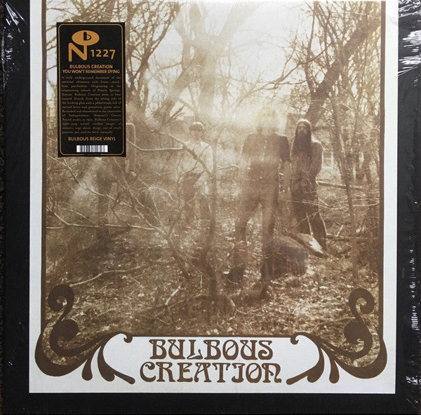Bulbous Creation – You Won't Remember Dying (Vinyle neuf/New LP)