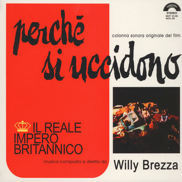 Il Reale Impero Britannico - Willy Brezza* – Perché Si Uccidono (Colonna Sonora Originale Del Film) (Vinyle neuf/New LP)