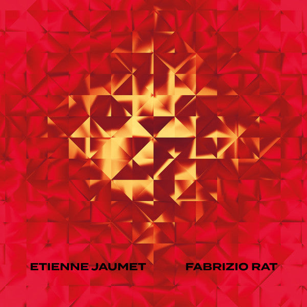 Etienne Jaumet, Fabrizio Rat Ferrero – Etienne Jaumet & Fabrizio Rat (Vinyle neuf/New LP)