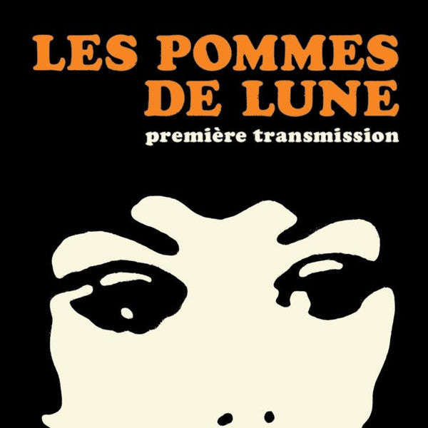 Les Pommes De Lune – Première Transmission (45 tours / 7 inch) (Vinyle neuf/New LP)