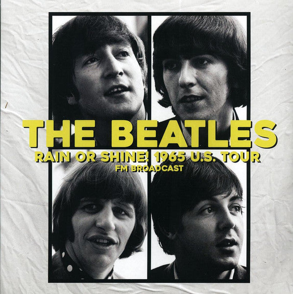 The Beatles – Rain Or Shine! 1965 U.S. Tour (Vinyle neuf/New LP)