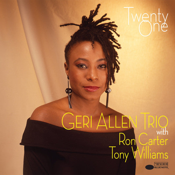 Geri Allen Trio with Ron Carter, Tony Williams* – Twenty One (Blue Note classic series) (Vinyle neuf/New LP)