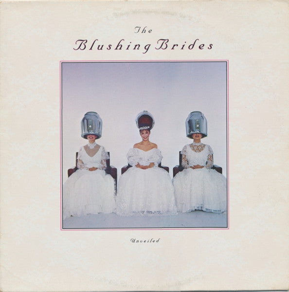 The Blushing Brides – Unveiled (Vinyle usagé / Used LP)