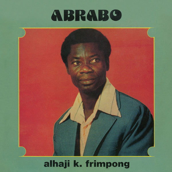Alhaji K. Frimpong – Abrabo (Vinyle neuf/New LP)