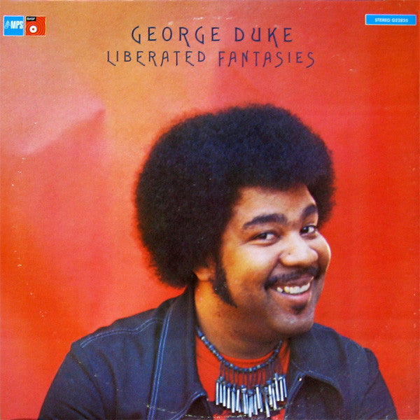 George Duke – Liberated Fantasies  (Vinyle usagé / Used LP)