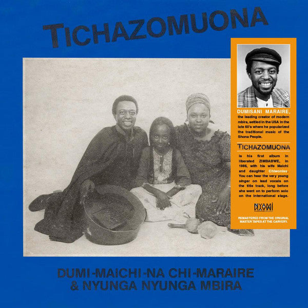 Dumi* - Maichi* - Na Chi - Maraire* & Nyunga Nyunga Mbira – Tichazomuona (Vinyle neuf/New LP)