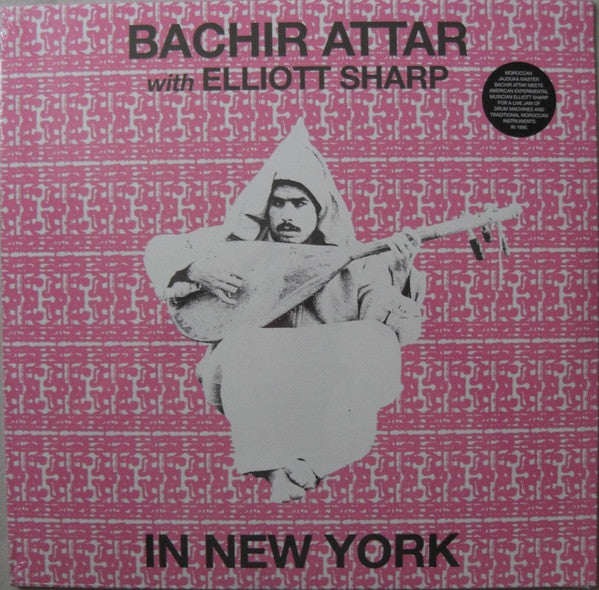 Bachir Attar With Elliott Sharp – In New York (Vinyle neuf/New LP)