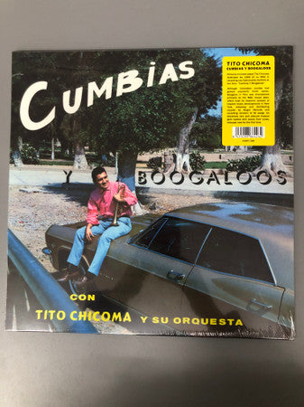 Tito Chicoma Y Su Orquesta – Cumbias y Boogaloos (Vinyle neuf/New LP)