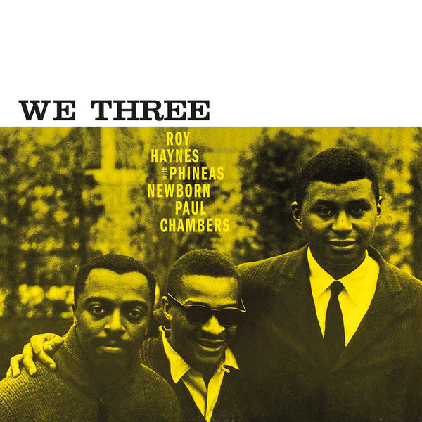Roy Haynes With Phineas Newborn*, Paul Chambers  – We Three (Vinyle neuf/New LP)