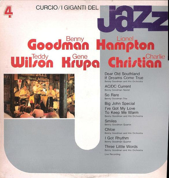 Benny Goodman / Lionel Hampton / Teddy Wilson / Gene Krupa / Charlie Christian – I Giganti Del Jazz Vol. 4 (Vinyle usagé / Used LP)