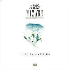 Silly Wizard – Live In America