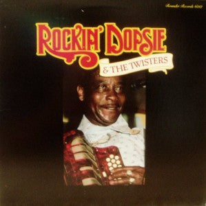 Rockin' Dopsie & The Twisters – Rockin' Dopsie & The Twisters (Vinyle usagé / Used LP)