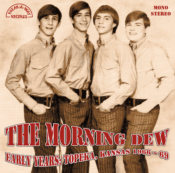 The Morning Dew ‎– Early Years: Topeka, Kansas 1966-69 (Vinyle neuf/New LP)